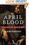 April Blood: Florence and the Plot against the Medici