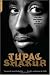 Tupac Shakur: The Life and Times of an American Icon by Tayannah Lee McQuillar, Fred L. Johnson PhD