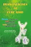 Brain Exercises to Cure ADHD
