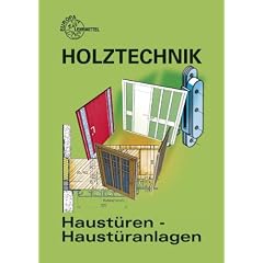 Holztechnik : Haust�ren - Haust�ranlagen