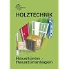 Holztechnik : Haust�ren - Haust�ranlagen