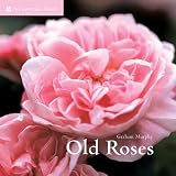 Old Roses (Gardens by Design)