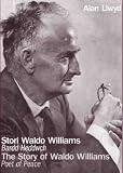 Stori Waldo Williams : bardd heddwch = The story of Waldo Williams : poet of peace