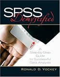 SPSS Demystified: A Step-by-Step Guide to Successful Data Analysis