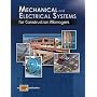 Mechanical and Electrical Systems for Construction Managers