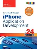Sams teach yourself iPhone application development in 24 hours