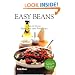 Easy Beans: Fast and Delicious Bean, Pea, and Lentil Recipes, Second Edition