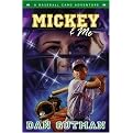Mickey & Me (A Baseball Card Adventure) (BASEBALL CARD ADVENTURES) (Illustrated) (Hardcover)
