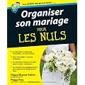 Organiser son mariage pour les nuls