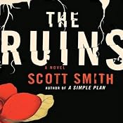 The Ruins | [Scott Smith]