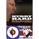 Hurry Hard: The Russ Howard Story