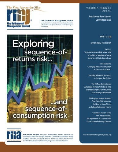 The Retirement Management Journal: Vol. 5, No. 1, Practitioner Peer Review Committee Issue (Volume 5)