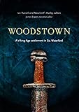 Woodstown : a Viking-age settlement in Co. Waterford