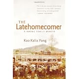 The Latehomecomer: A Hmong Family Memoir
