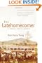 The Latehomecomer: A Hmong Family Memoir