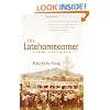 The Latehomecomer: A Hmong Family Memoir