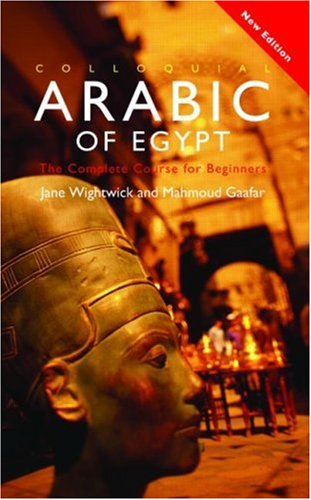 Colloquial Arabic of Egypt (Colloquial Series)