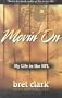 Movin' On: My Life in the NFL