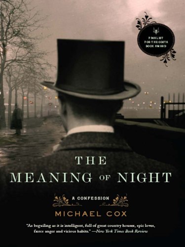 The Meaning of Night: A Confession