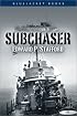 Subchaser (Bluejacket Books)