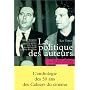 La politique des auteurs : Les textes