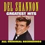 Del Shannon - Greatest Hits [Curb]