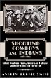 Shooting Cowboys and Indians: Silent Western Films, American Culture, and the Birth of Hollywood