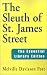 Book The Sleuth of St. James Street (Essential Library)