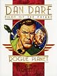 Classic Dan Dare: Rogue Planet