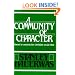A Community of Character: Toward a Constructive Christian Social Ethic