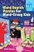 Word Search Puzzles for Word-Crazy Kids