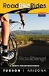 A Guide To The Best Bike Rides In Tucson Arizona (Road Bike Rides) (Volume 1)