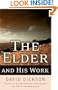 The Elder And His Work