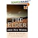 The Elder And His Work