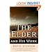 The Elder And His Work