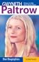 Gwyneth Paltrow (Snap Books: Star Biographies)