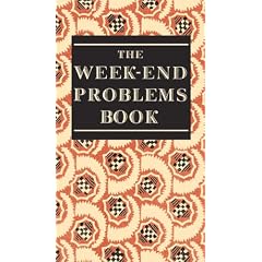 The Week-end Problems Book