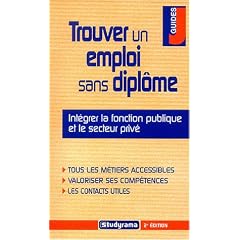 Trouver un emploi sans dipl�me