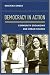 Book Democracy in Action: Community Organizing and Urban Change