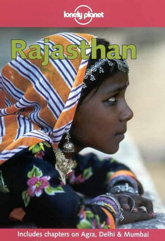 City Travel Guides Discounted  Books : Rajastan (Lonely Planet Regional Guides)