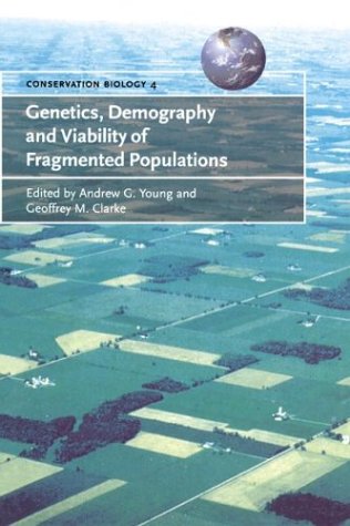Genetics, Demography and Viability of Fragmented Populations (Conservation Biology) under Population Biology in The Books Store