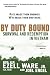 Books : By Duty Bound: Survival and Redemption in Vietnam