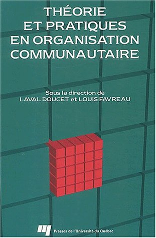 Théorie et pratiques en organisation communautaire