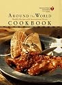 American Heart Association Around the World Cookbook:: Healthy Recipes with International Flavor