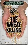 The wheat killing