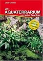 Das Aquaterrarium und seine Bewohner