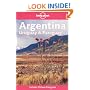Lonely Planet Argentina, Uruguay and Paraguay (Includes Chilean Patagonia)