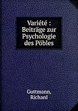 VariÃ©tÃ© : BeitrÃ¤ge zur Psychologie des PÃ¶bles