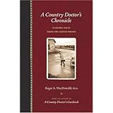 country doctors chronicle further tales from the north woods