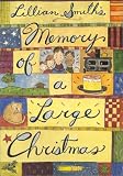 Lillian Smith's Memory of a Large Christmas